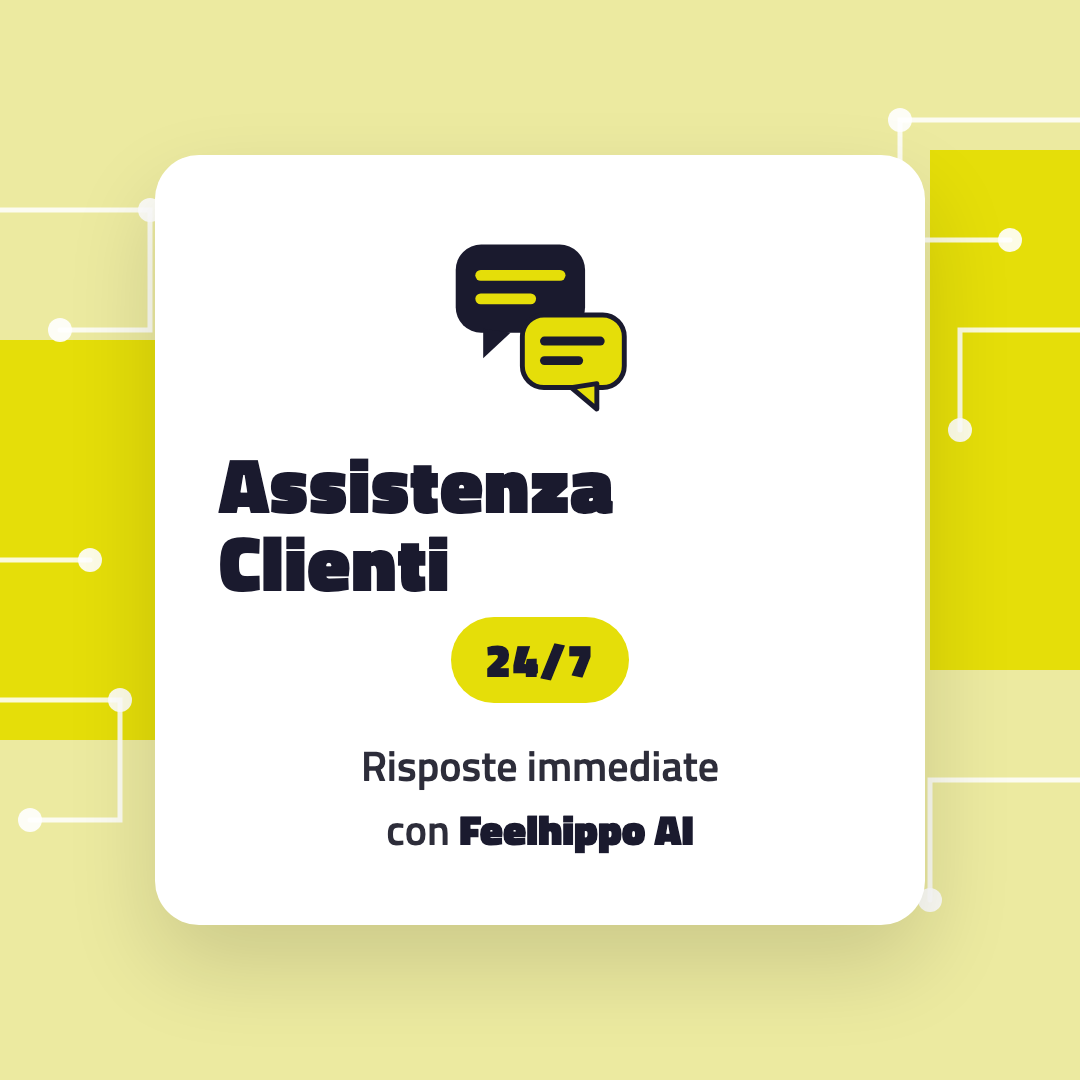 Rivoluziona il Tuo Servizio Clienti con Feelhippo AI